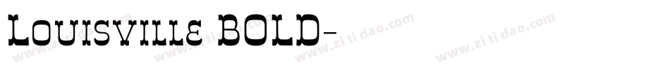 Louisville BOLD字体转换